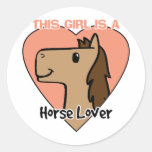 This Girls Is a Horse Lover Round Sticker