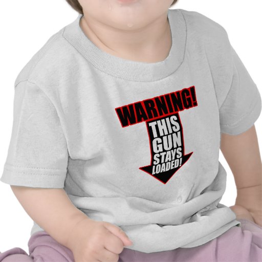 This Gun Stays Loaded T-shirt