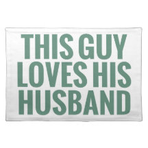 This Guy Loves His Husband Place Mat