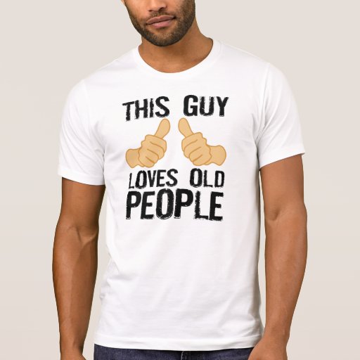 old people t shirt