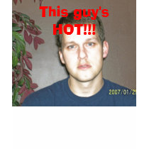 This guy's HOT!!! t-shirts