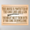 This House Is Protected By The Good Lord And A Gun Print