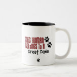 This Human Belongs to a Great Dane Mugs