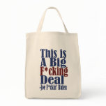 This is a big fucking deal by Joe Biden Canvas Bags