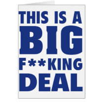 This Is A Big Fucking Deal Cards
