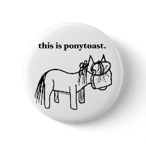 this is a ponytoast button