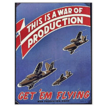 This Is A War Of Production flyers