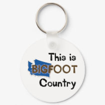 This is bigfoot country keychains