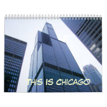 This Is Chicago Wall Calendar