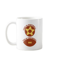 This IS Football This IS Throwball Coffee Mug