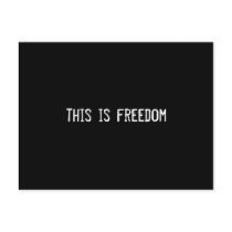 this is freedom postcards by funnycustomtshirts this is freedom postcards