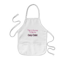 This Is Gonna Be An Only Child (pink) Apron