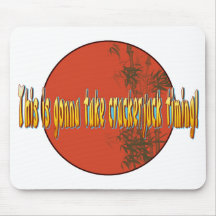 This is gonna take crackerjack timing! mouse pad