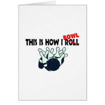 This Is How I Bowl Greeting Cards