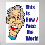 This is How I Face the World posters