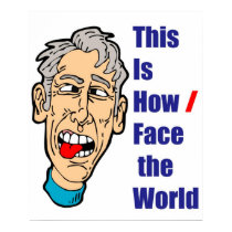 This is How I Face the World posters by MarkoMarko This is How I Face the World posters
