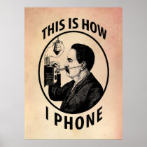 This Is How I  Phone Posters