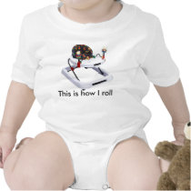 This is how I roll baby  t-shirts