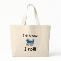 This Is How I Roll (Buggy) Tote Bags