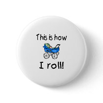 This Is How I Roll (Buggy) Pin