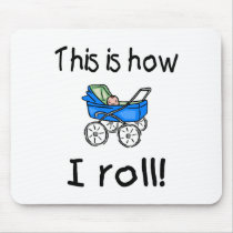 This Is How I Roll (Buggy) Mouse Mat