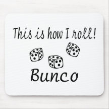 This Is How I Roll Bunco Mousepad