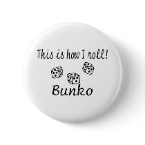 This Is How I Roll Bunko buttons