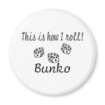 This Is How I Roll Bunko magnets