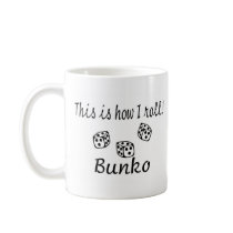 This Is How I Roll Bunko mugs by CelebrationZazzle This Is How I Roll Bunko mugs