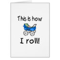 This Is How I Roll cards