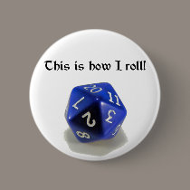 This Is How I Roll (d20) buttons