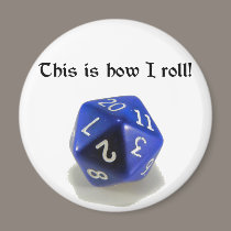 This Is How I Roll (d20) magnets
