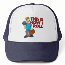 This is how I roll Hat
