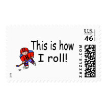 This Is How I Roll (Hockey) postage