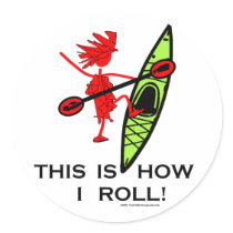 This is how I roll (Kayak) stickers