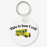 This is how I roll keychain