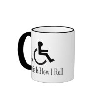 This Is How I Roll mugs