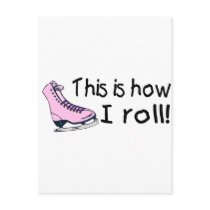 This Is How I Roll (Pink Ice Skate) postcards
