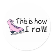 This Is How I Roll (Pink Ice Skate) stickers by CelebrationZazzle This Is How I Roll (Pink Ice Skate) stickers