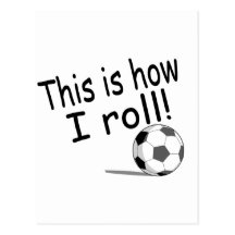 This Is How I Roll Post Cards