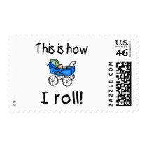 This Is How I Roll postage by TeeZazzle This Is How I Roll postage