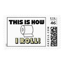 This Is How I Roll! postage by RighteousTees This Is How I Roll! postage