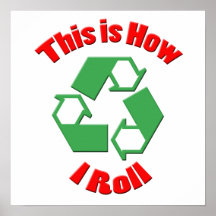 This is how I roll Poster