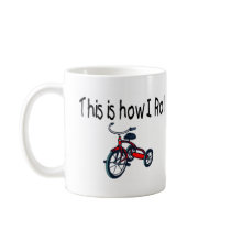 This Is How I Roll (Red Tricycle) Mugs