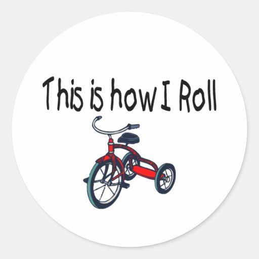 This Is How I Roll (Red Tricycle) Stickers