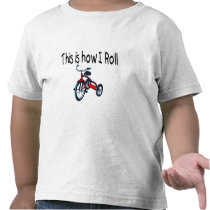 This Is How I Roll (Red Tricycle) t-shirts