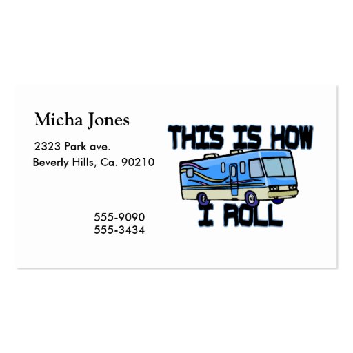This Is How I Roll RV Business Card Template