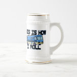 This Is How I Roll RV Mugs