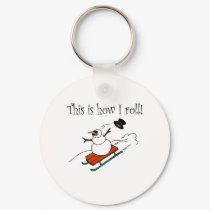 This Is How I Roll Snowman keychains by TeeZazzle This Is How I Roll Snowman keychains