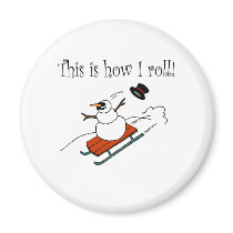 This Is How I Roll Snowman magnets